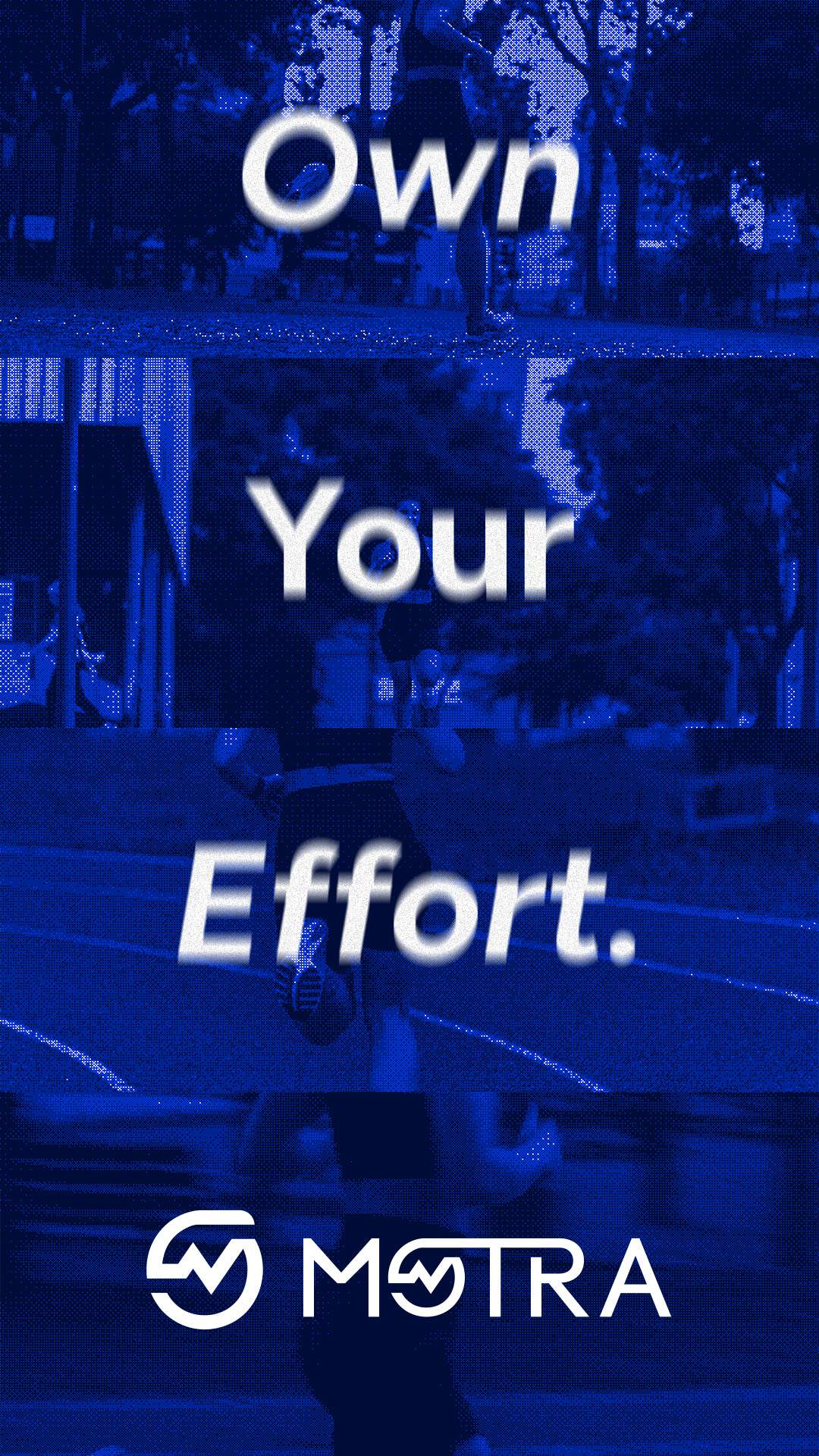 Blue MOTRA graphic with the words 'Your Effort'